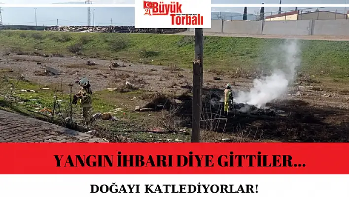 Doğayı katlediyorlar!