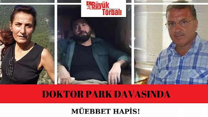 Doktor Park davasında karar!