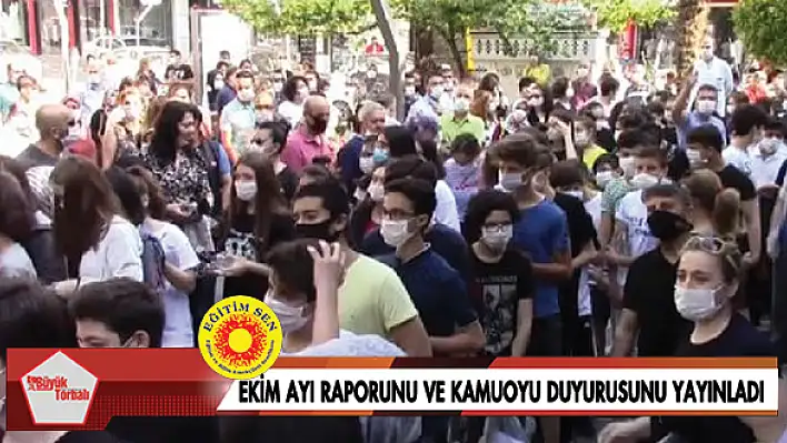 Eğitim-Sen, Ekim ayı raporunu ve kamuoyu duyurusunu yayınladı: Yüz yüze eğitim, güvensiz bir ortamda devam ediyor!