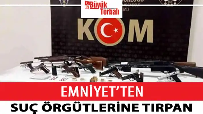 Emniyet'ten suç örgütlerine Tırpan