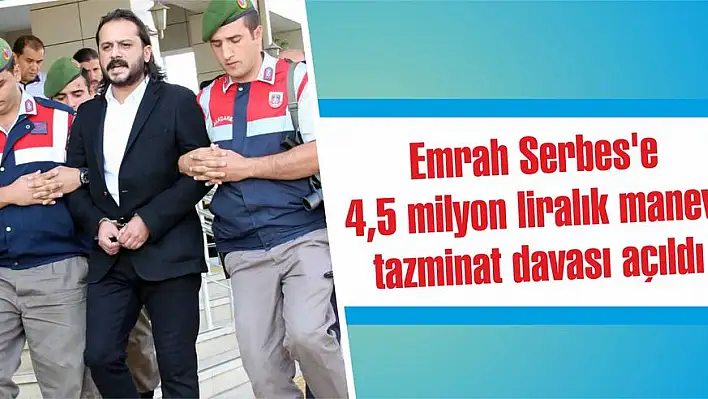 Emrah Serbes’e 4,5 milyon liralık manevi tazminat davası açıldı