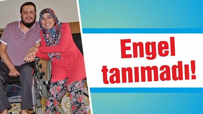 Engel tanımadı!