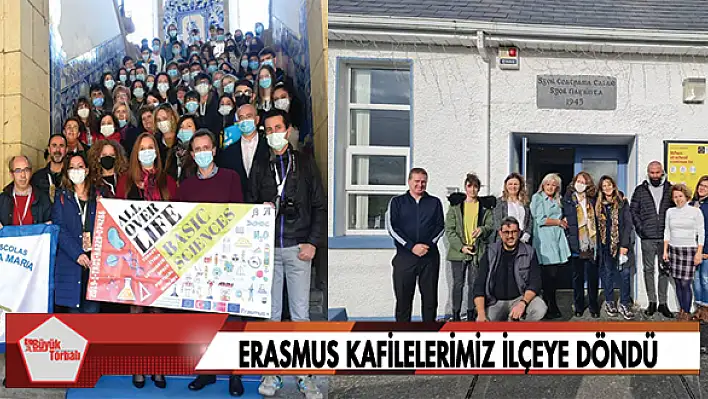 Erasmus kafilelerimiz ilçeye döndü