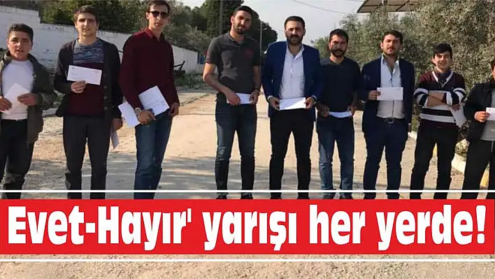 Evet-Hayır' yarışı her yerde!