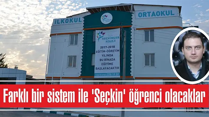 Farklı bir sistem ile 'Seçkin' öğrenci olacaklar