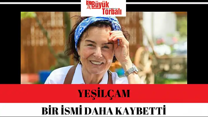 Fatma Girik hayatını kaybetti