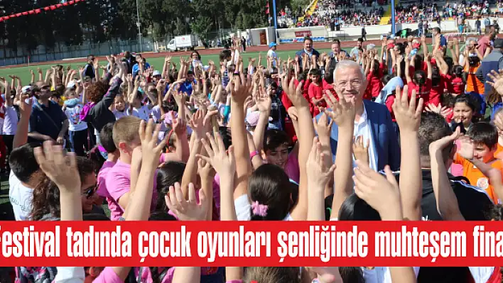 Festival tadında çocuk oyunları şenliğinde muhteşem final…