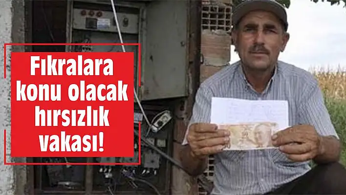 Fıkralara konu olacak hırsızlık vakası