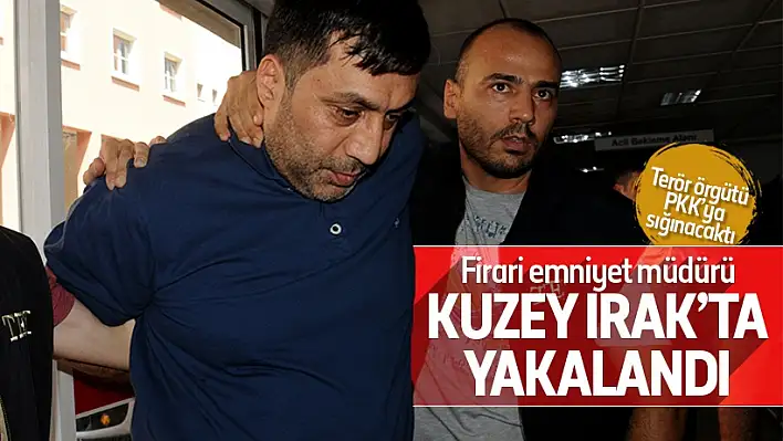 Firari emniyet müdürü Zaho’da yakalandı