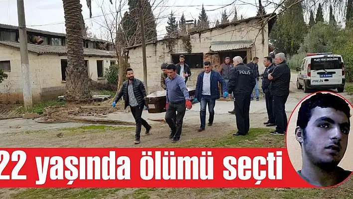 22 yaşında ölümü seçti