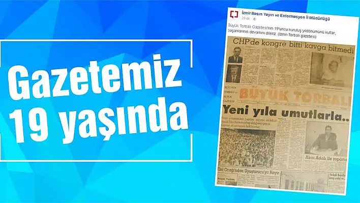 Gazetemiz 19 yaşında!