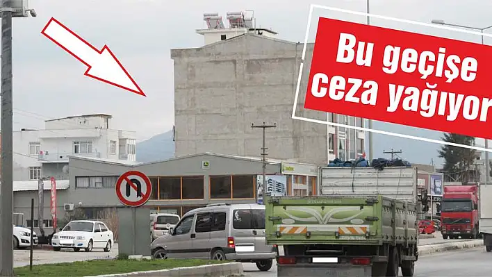 Bu geçişe ceza yağıyor