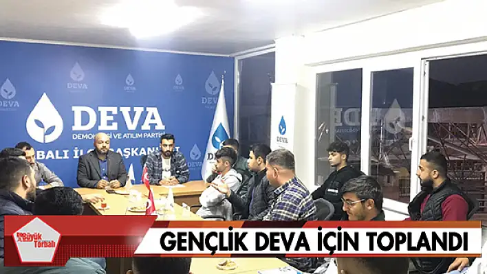 Gençlik DEVA için toplandı