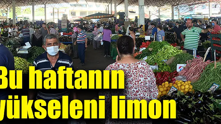 Bu haftanın yükseleni limon oldu