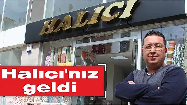 Halıcı’nız geldi