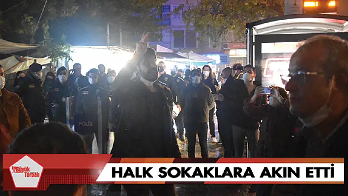 Halk sokaklara akın etti