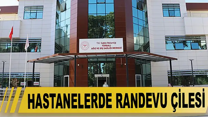 Hastanelerde randevu çilesi