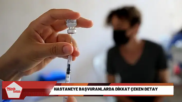 Hastaneye başvuranlarda dikkat çeken detay