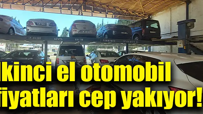 ikinci el otomobiller son altı ayda yüzde 30 zamlandı