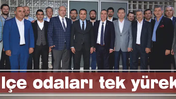 İlçe odaları tek yürek