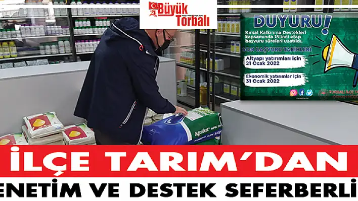 İlçe Tarım'dan denetim ve destek seferberliği