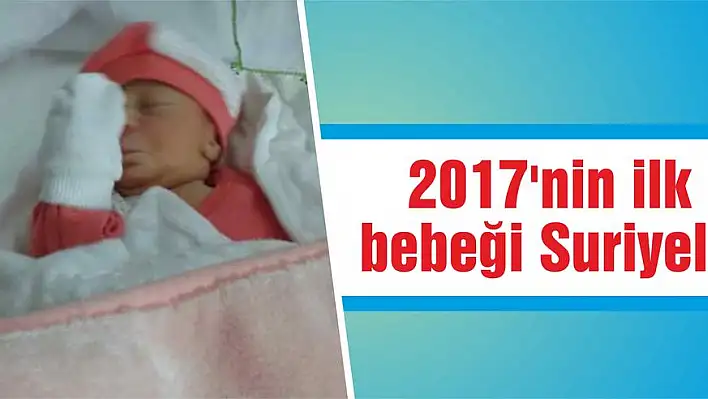 İlk bebek Suriyeli!