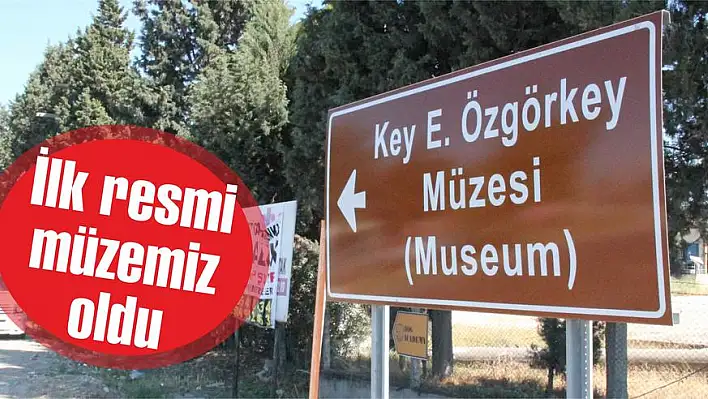 İlk resmi müzemiz oldu