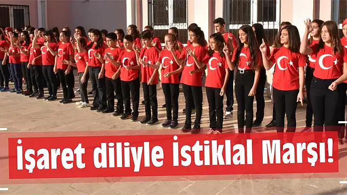 İşaret diliyle İstiklal Marşı!