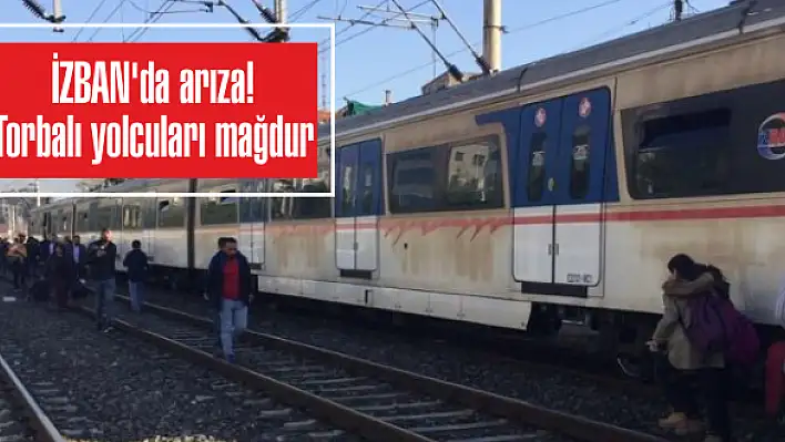 İZBAN’da arıza!