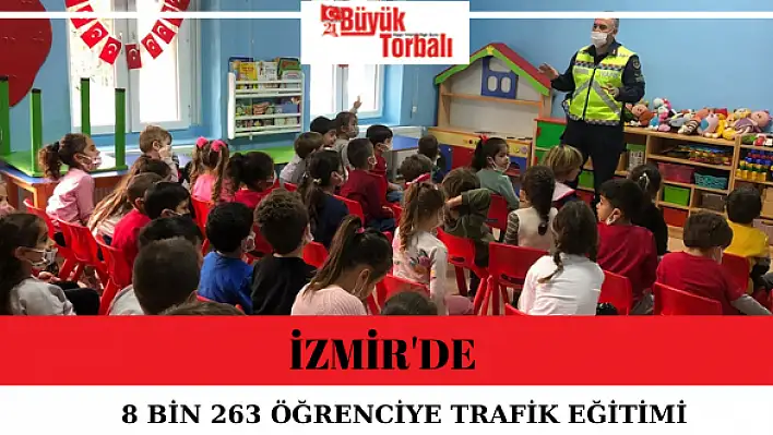 İzmir’de 8 bin 263 öğrenciye trafik eğitimi