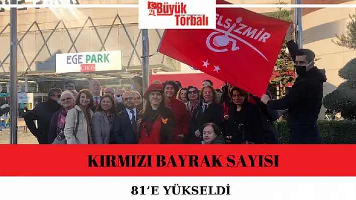 İzmir'de kırmızı bayrak sayısı 81'e yükseldi