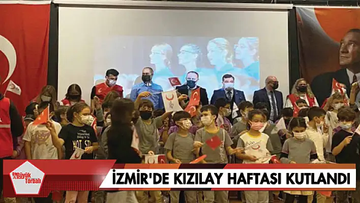 İzmir’de Kızılay Haftası kutlandı