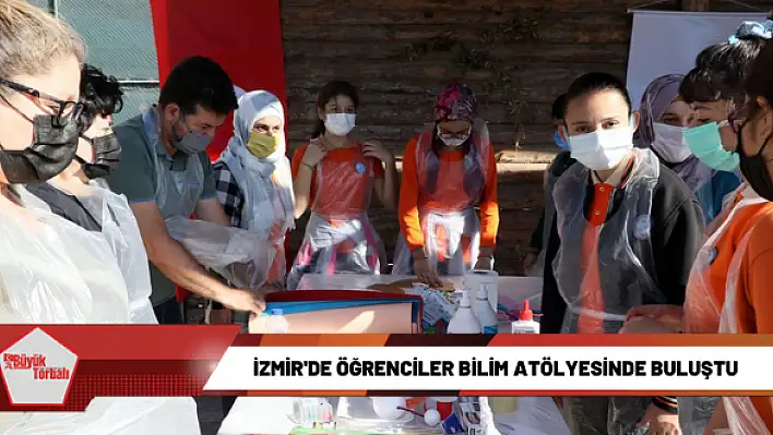 İzmir’de öğrenciler bilim atölyesinde buluştu