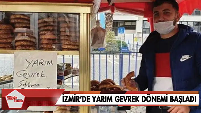 İzmir'de yarım gevrek dönemi başladı