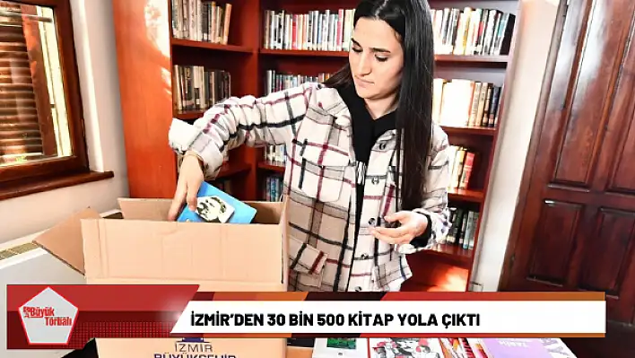 İzmir'den 30 bin 500 kitap yola çıktı