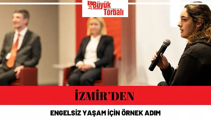 İzmir'den engelsiz yaşam için örnek adım