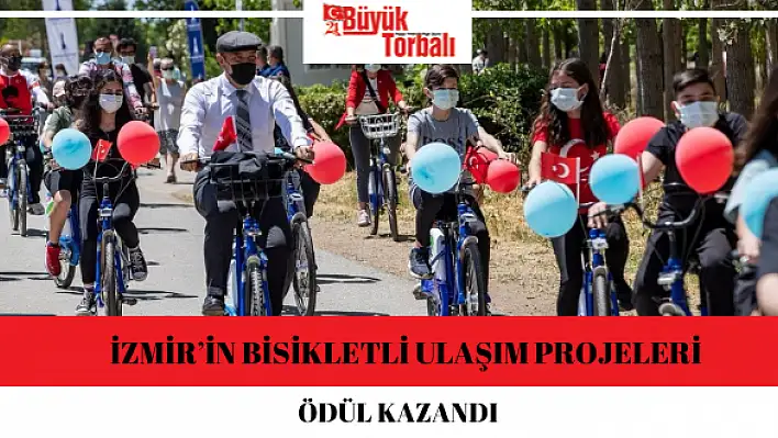 İzmir'in bisikletli ulaşım projeleri ödül kazandı