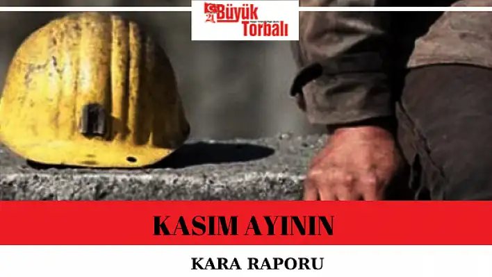 Kasım ayının kara raporu