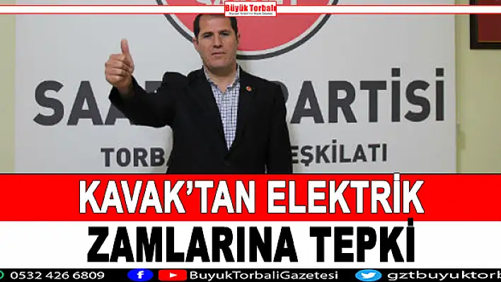 Kavak'tan elektrik zamlarına tepki