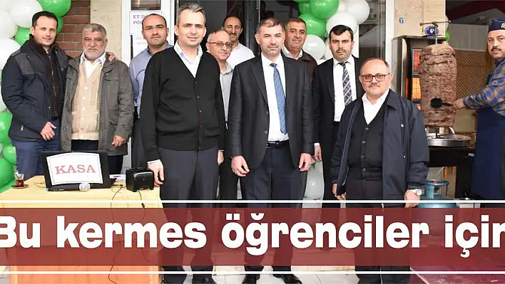 Bu kermes öğrenciler için