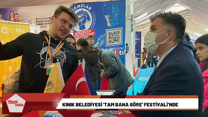 Kınık Belediyesi ‘Tam Bana Göre’ Festivali'nde