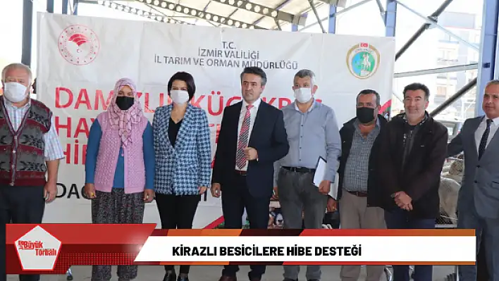 Kirazlı besicilere hibe desteği