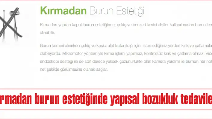 Kırmadan burun estetiğinde yapısal bozukluk tedavileri