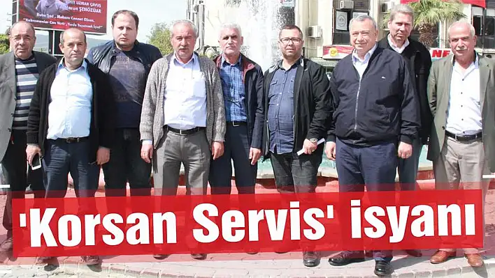 'Korsan Servis' isyanı