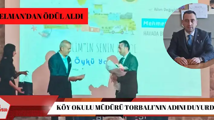 Köy okulu müdürü Torbalı'nın adını duyurdu