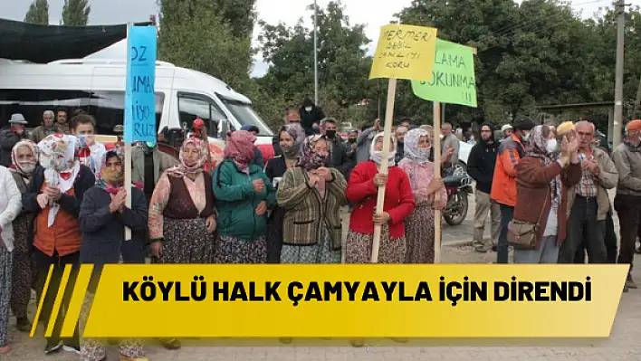 Köylü halk Çamyayla için direndi