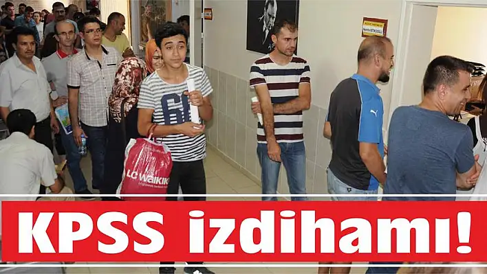 KPSS izdihamı