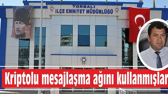 Kriptolu mesajlaşma ağını kullanmışlar