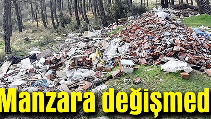 Manzara değişmedi