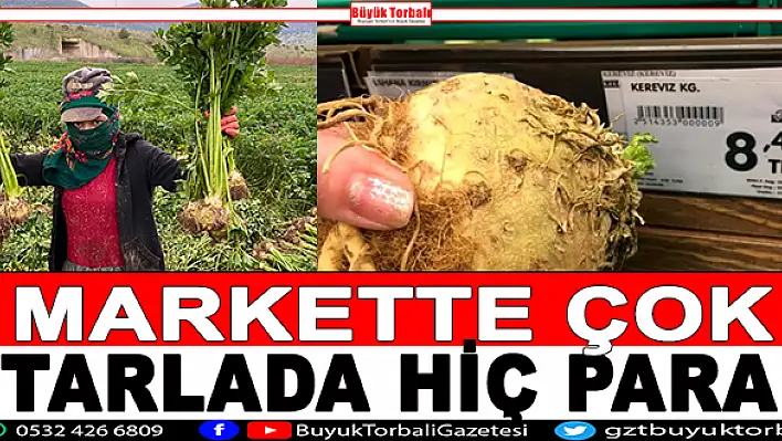 Markette çok, tarlada hiç para